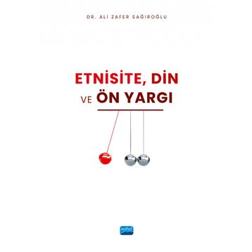 Etnisite Din ve Ön Yargı Ali Zafer Sağıroğlu