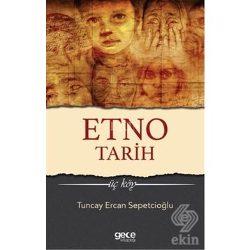 Etno Tarih - Tuncay Ercan Sepetçioğlu