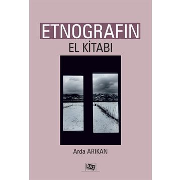 Etnografın El Kitabı - Arda Arıkan