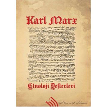 ETNOLOJI DEFTERLERI - KARL MARX