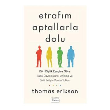 Etrafım Aptallarla Dolu - Thomas Erikson