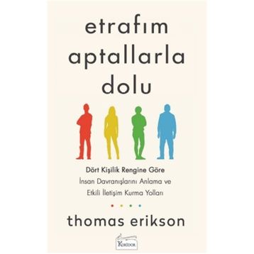 Etrafım Aptallarla Dolu - Thomas Erikson
