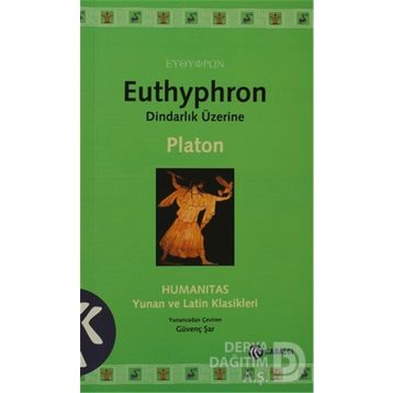 Euthyphron Dindarlık Üzerine - Platon(Eflatun)