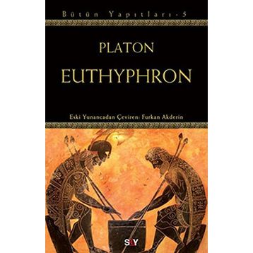 EUTHYPHRON - PLATON(EFLATUN)