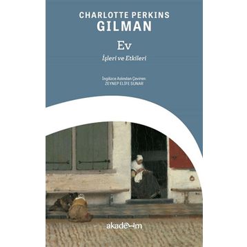 Ev İşleri ve Etkileri - Charlotte Perkins Gilman
