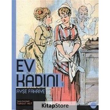 Ev Kadını - Ayşe Fahriye