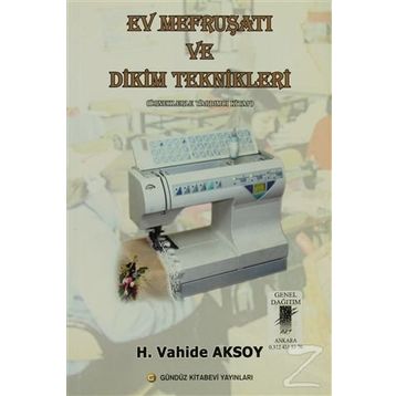 Ev Mefruşatı ve Dikim Teknikleri - H. Vahide Aksoy