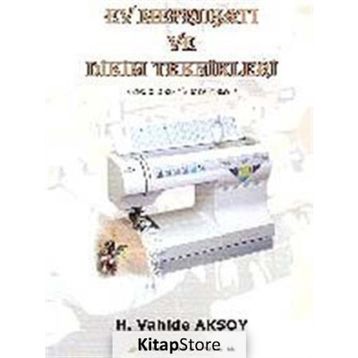 Ev Mefruşatı ve Dikim Teknikleri - H. Vahide Aksoy