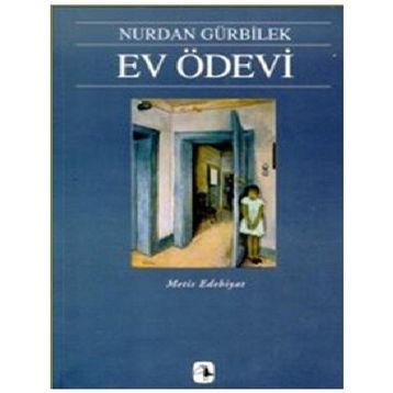 EV ÖDEVI - NURDAN GÜRBILEK