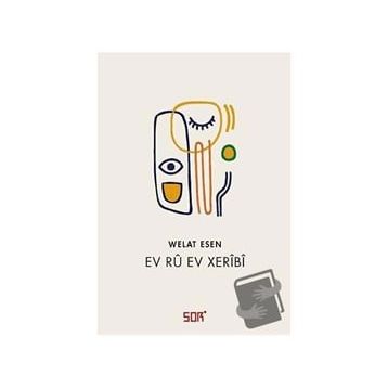 Ev Rü Ev Xeribi - Welat Esen