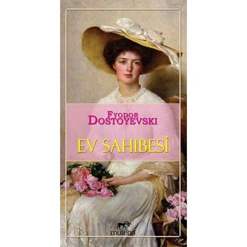 Ev Sahibesi - Fyodor Mihailoviç Dostoyevski