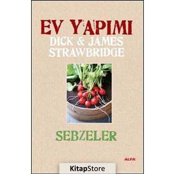 EV YAPIMI SEBZELER (CILTLI) - JAMES STRAWBRIDGE