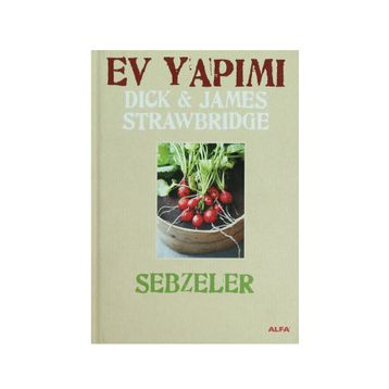 EV YAPIMI SEBZELER (CILTLI) - JAMES STRAWBRIDGE