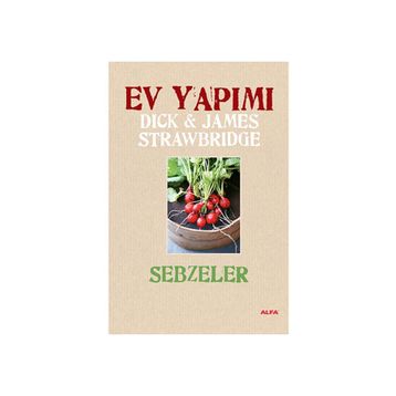 EV YAPIMI SEBZELER (CILTLI) - JAMES STRAWBRIDGE