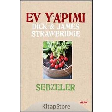 EV YAPIMI SEBZELER (CILTLI) - JAMES STRAWBRIDGE