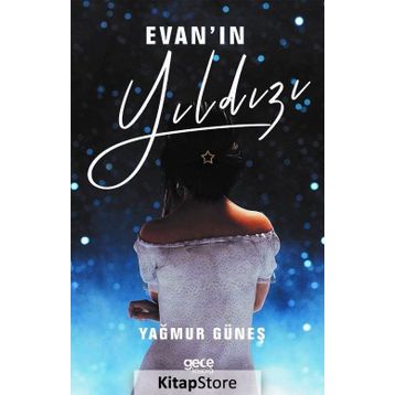 Evan'ın Yıldızı - Yağmur Güneş