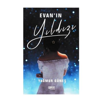 Evan'ın Yıldızı - Yağmur Güneş