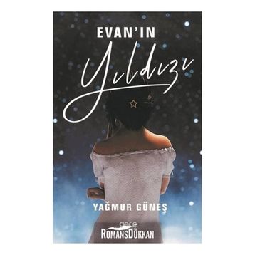 Evan'ın Yıldızı - Yağmur Güneş
