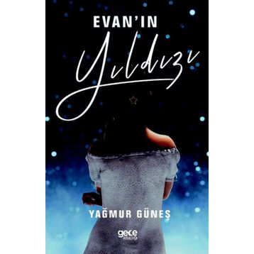 Evan'ın Yıldızı - Yağmur Güneş
