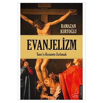 Evanjelizm - Ramazan Kurtoğlu