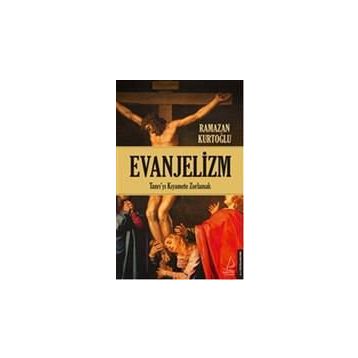 Evanjelizm - Ramazan Kurtoğlu