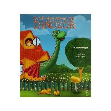 EVCIL HAYVANIM BIR DINAZOR - İLKAY MARANGOZ