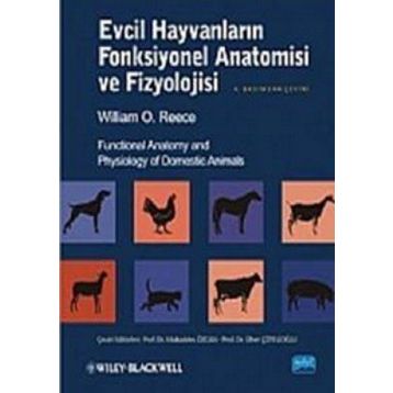 EVCIL HAYVANLARIN FONKSIYONEL ANATOMISI VE FIZYOLOJISI - WILLIAM O. REECE