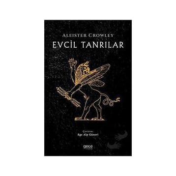 Evcil Tanrılar - Aleister Crowley