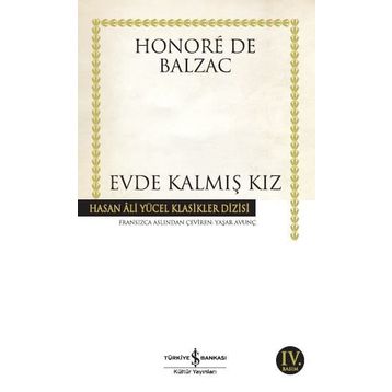 EVDE KALMIŞ KIZ - HONORE DE BALZAC