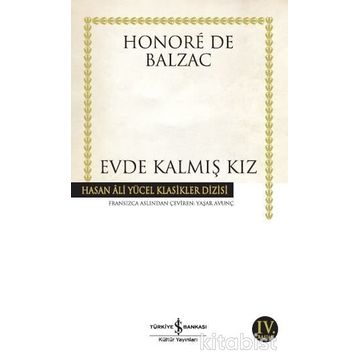 EVDE KALMIŞ KIZ - HONORE DE BALZAC