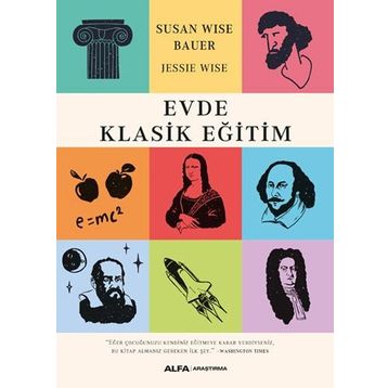 Evde Klasik Eğitim - Susan Wise Bauer