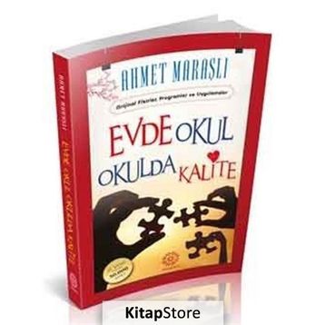 EVDE OKUL OKULDA KALITE - AHMET MARAŞLI