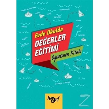 Evde Okulda Değerler Eğitimi - Aile Kitabı - Kolektif
