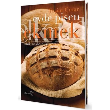 EVDE PİŞEN EKMEK - YEŞİM ÇINAR