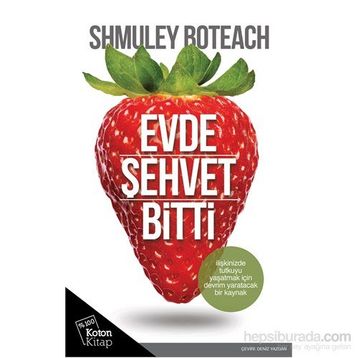 Evde Şehvet Bitti - shumuley boteach