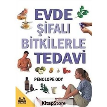 EVDE ŞİFALI BITKILERLE TEDAVI - PENOLOPE ODY
