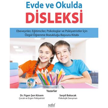 Evde ve Okulda Disleksi - Figen Şen Kösem