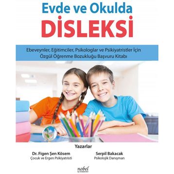 Evde ve Okulda Disleksi - Figen Şen Kösem