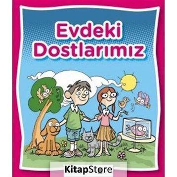 Evdeki Dostlarımız - Saime Taş