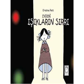 Evdeki Işıkların Sırrı - Cristina Petit