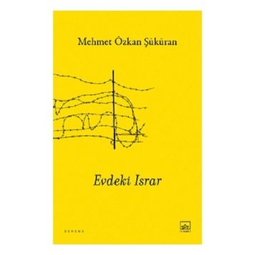 Evdeki Israr İthaki Yayınları