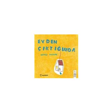 Evden Çıktığımda Ciltli - Burcu Yılmaz