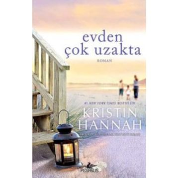 Evden Çok Uzakta - Kristin Hannah