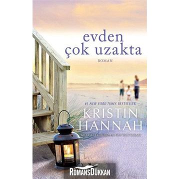 Evden Çok Uzakta - Kristin Hannah