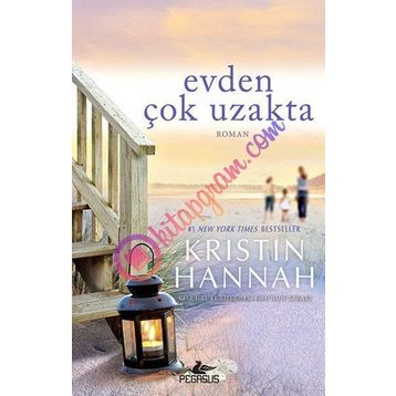 Evden Çok Uzakta - Kristin Hannah