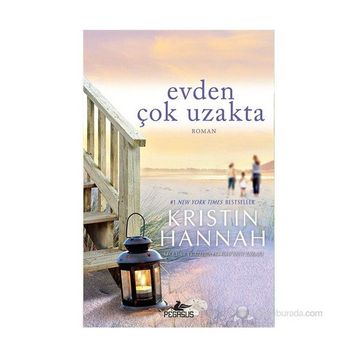 Evden Çok Uzakta - Kristin Hannah