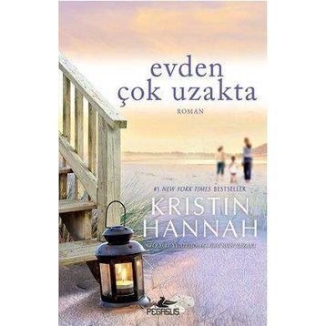Evden Çok Uzakta - Kristin Hannah