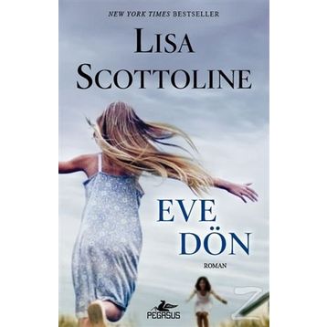 Eve Dön - Lisa Scottoline