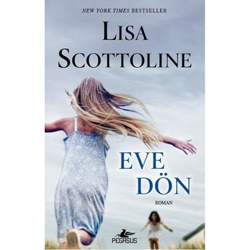 Eve Dön - Lisa Scottoline