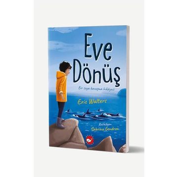 Eve Dönüş - D. Eric Walters